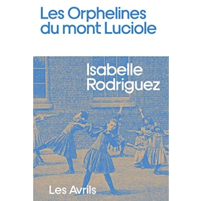 Image de Les Orphelines du mont Luciole Livre d’occasion Correct