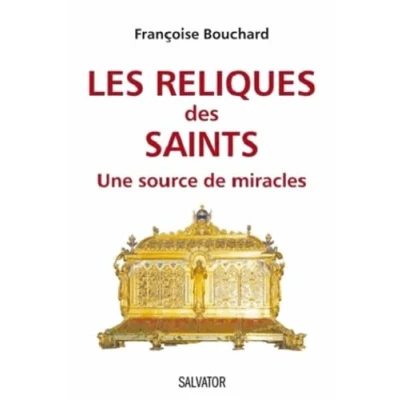 Image de Les reliques des saints une source de miracles