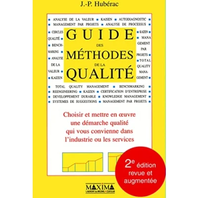 Image de Guide des méthodes de la qualité : Choisir et mettre en oeuvre une démarche