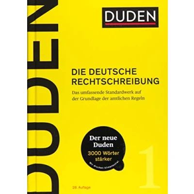 Image de Duden Die deutsche Rechtschreibung: Das umfassende Standardwerk auf der Grundlage aktuellen amtlichen Regeln