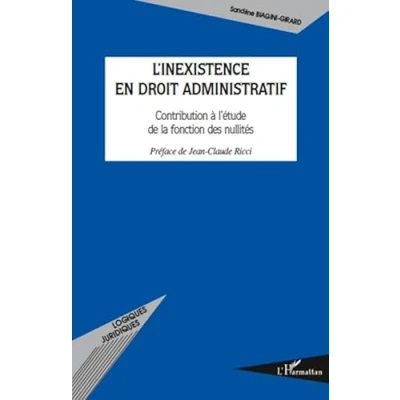 Image de L&#039;inexistence en droit administratif: Contribution à l&#039;étude de la fonction des nullités