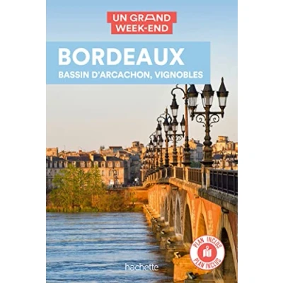 Image de Bordeaux, bassin d&#039;Arcachon, vignobles Guide Un Grand Week end Livre d’occasion Bon