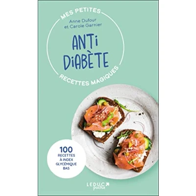 Image de Mes petites recettes magiques antidiabète édition 2023: 100 à index glycémique bas
