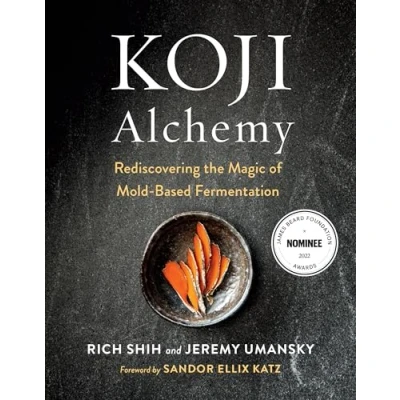 Image de Koji Alchemy: Rediscovering the Magic of Mold Based Fermentation