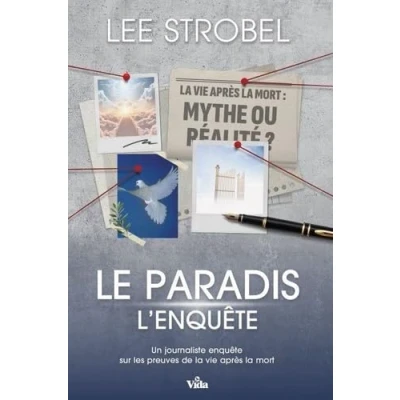 Image de Le paradis, l&#039;enquête: Un journaliste enquête sur les preuves de la vie après mort