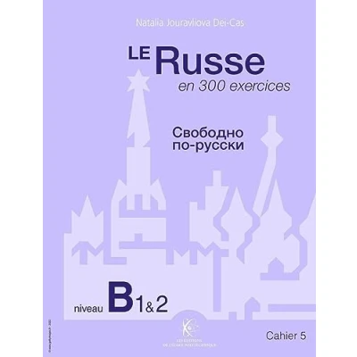 Image de Le Russe en 300 exercices Niveau B1et2: Cahier 5