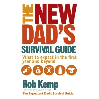 Image de the New Dad&#039;s Survival Guide: What to Expect in First Year and Beyond