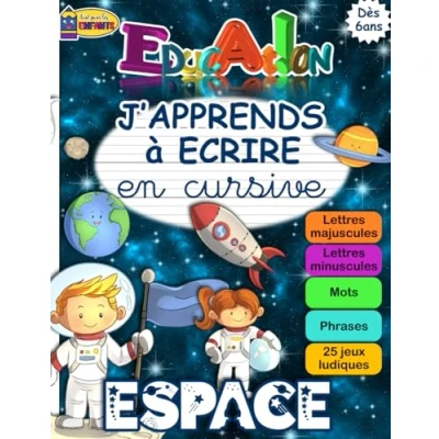 Image de J&#039;APPRENDS à Ecrire en Cursive ESPACE: Cahier d&#039;Ecriture pour Apprendre A Attaché Minuscule et Majuscule Fic... Livre d’occasion