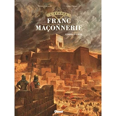 Image de L&#039;Épopée de la franc maçonnerie Tome 01: L&#039;ombre d&#039;Hiram Livre d’occasion Correct