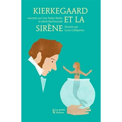 Image de Kierkegaard et la Sirène Livre d’occasion Très bon