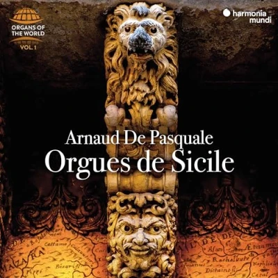 Image de Orgues de Sicile (Organs of The World, Vol. 1)
