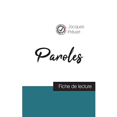 Image de Paroles de Jacques Prévert (fiche lecture et analyse complète l&#039;oeuvre)