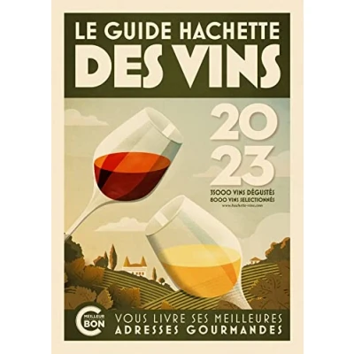 Image de guide Hachette des Vins 2023: Le de référence depuis plus 30 ans Livre d’occasion Correct