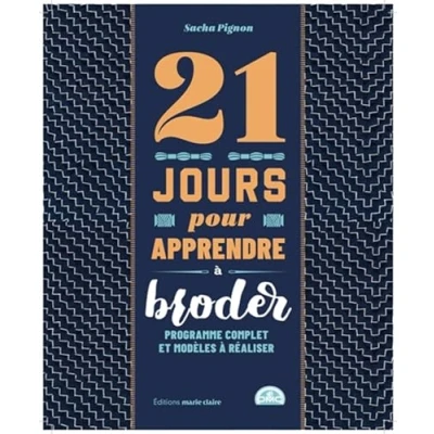 Image de 21 jours pour apprendre à broder: Programme complet et modèles réaliser