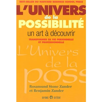 Image de L&#039;UNIVERS DE LA POSSIBILITE UN ART A DECOUVRIR TRANSFORMER SA VIE PERSONNELLE ET PROFESSIONNELLE Livre d’occasion Correct