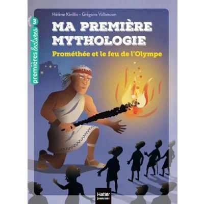 Image de Ma première mythologie Prométhée et le feu de l&#039;Olympe CP/CE1 6/7 ans Livre d’occasion Correct
