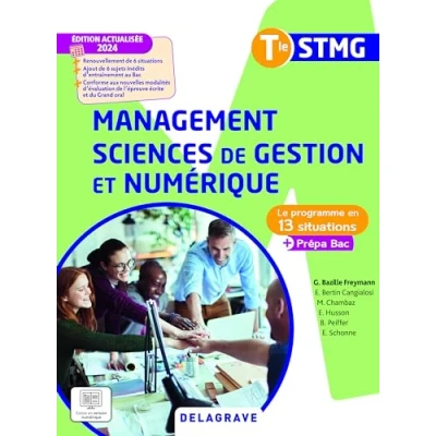 Image de Management, sciences de gestion et numérique terminale STMG le programme en 13 situations + prépa bac (Broché)