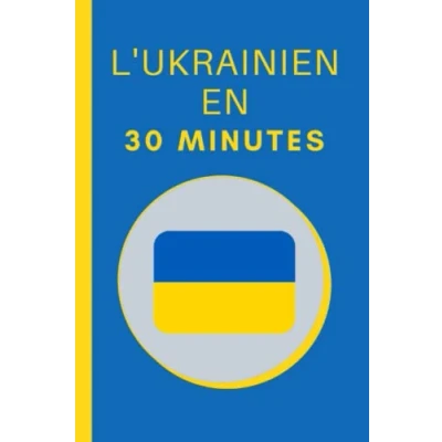 Image de l&#039;Ukrainien en 30 minutes: Les bases de minutes