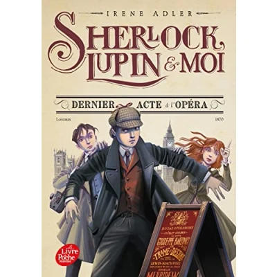 Image de Sherlock, Lupin et moi Tome 2: Dernier acte à l&#039;Opéra Livre d’occasion Bon