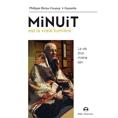 Image de Minuit est La vraie lumière: vie d&#039;un moine zen