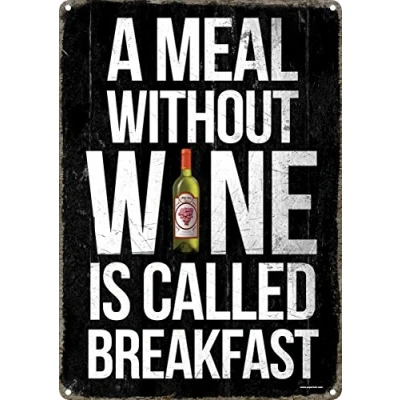Image de Grindstore Plaque A Meal Without Wine is Called Breakfast 30,5 x 40,7 cm