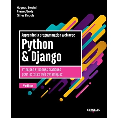 Image de Apprendre la programmation web avec Python et Django: Principes bonnes pratiques pour les sites dynamiques Livre d’occasion Correct