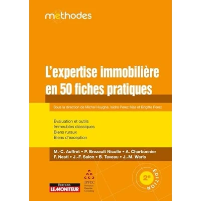 Image de L&#039;expertise immobilière en 50 fiches pratiques: Évaluation et Outils Méthodes Immeubles classiques Biens ruraux d ... Livre d’occasion