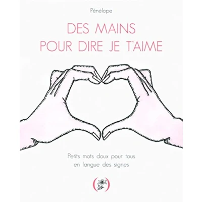 Image de DES MAINS POUR DIRE JE T&#039;AIME
