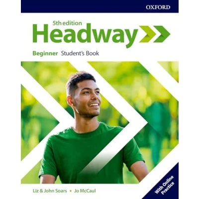 Image de Headway 5th Edition, Beginner Student&#039;s Book with Online Practice