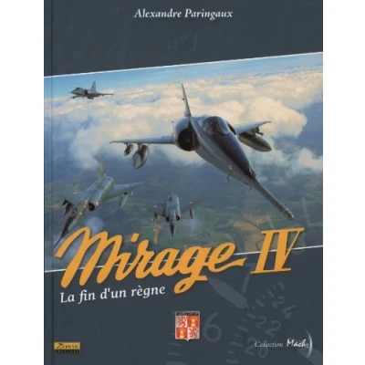 Image de Mirage IV Tome 0 La fin d&#039;un règne