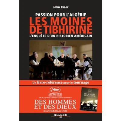 Image de Passion pour l&#039;Algérie, les moines de Tibhirine (Prix des libraires Siloë 2006). L&#039;enquête d&#039;un historien américain Livre d’occasion Correct