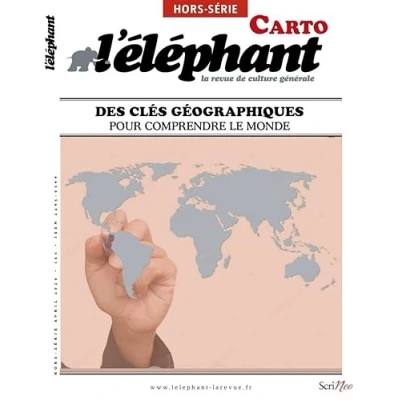 Image de L&#039;Eléphant : la revue, hors série. Les clés carto pour comprendre le monde undefined Livre d&#039;occasion