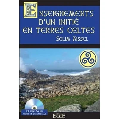Image de Enseignements d&#039;un initié en terres celtes Livre + CD