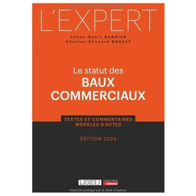 Image de Le statut des baux commerciaux, 2ème édition: Textes et commentaires Modèles d&#039;actes