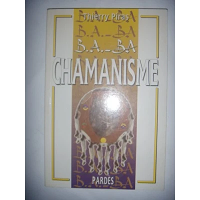 Image de B.A. BA du chamanisme Livre d’occasion Très bon