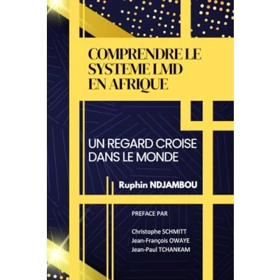 Image de COMPRENDRE LE SYSTEME LMD EN AFRIQUE: UN REGARD CROISE DANS MONDE