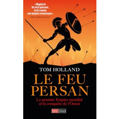 Image de Le feu persan premier Empire mondial et la conquête de l&#039;ouest