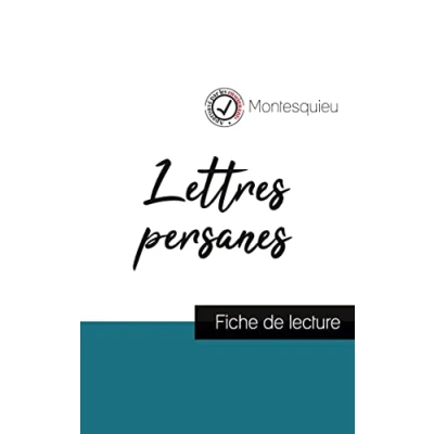 Image de Lettres persanes de Montesquieu (fiche lecture et analyse complète l&#039;oeuvre)