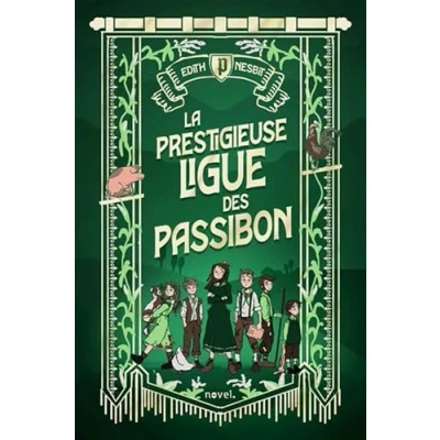 Image de La Prestigieuse ligue des Passibon (Broché)