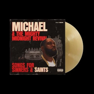 Image de Michael &amp; The Mighty Midnight Revival, Songs For Sinners And Saints