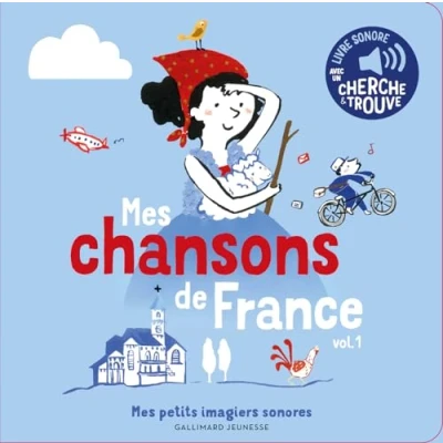 Image de Mes chansons de France, 1 des sons à écouter, images regarder (Jeunesse)
