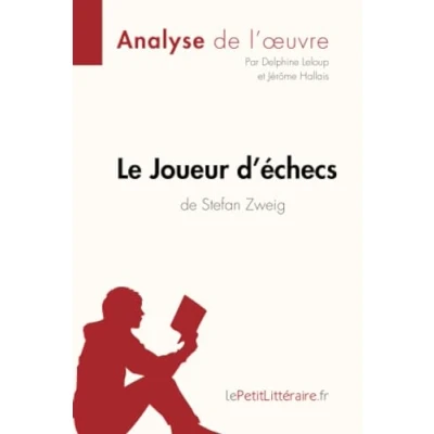 Image de Le Joueur d&#039;échecs de Stefan Zweig (Analyse l&#039;oeuvre): Analyse complète et résumé détaillé l&#039;oeuvre