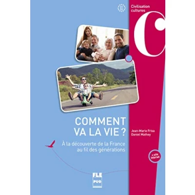 Image de Comment va la vie ?: A découverte de France au fil des générations