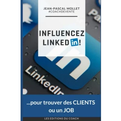Image de INFLUENCEZ LINKEDIN: ...pour trouver des CLIENTS ou un JOB !