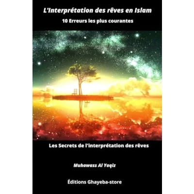 Image de 10 erreurs Les plus répandues à propos de l’interprétation des rêves en Islam: Secrets