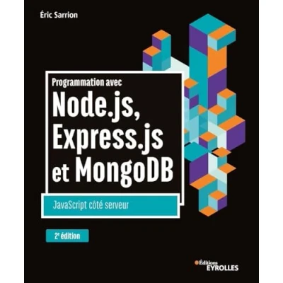 Image de Programmation avec Node.js, Express.js et MongoDB: JavaScript côté serveur