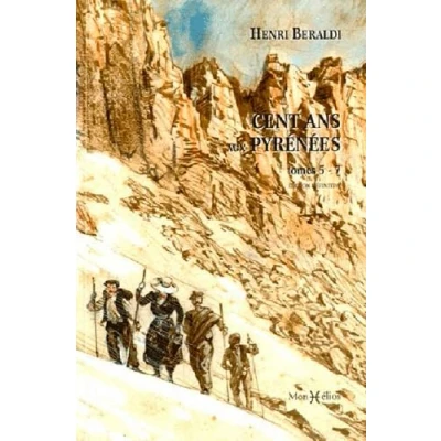 Image de Cent ans aux Pyrénées (T. 5 à 7) Livre d’occasion Correct