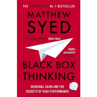 Image de Black Box Thinking: Marginal Gains and the Secrets of High Performance