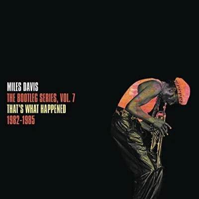 Image de The Bootleg Series, Vol. 7: That&#039;s What Happened 1982 1985