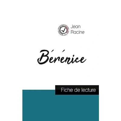 Image de Bérénice de Jean Racine (fiche lecture et analyse complète l&#039;oeuvre)